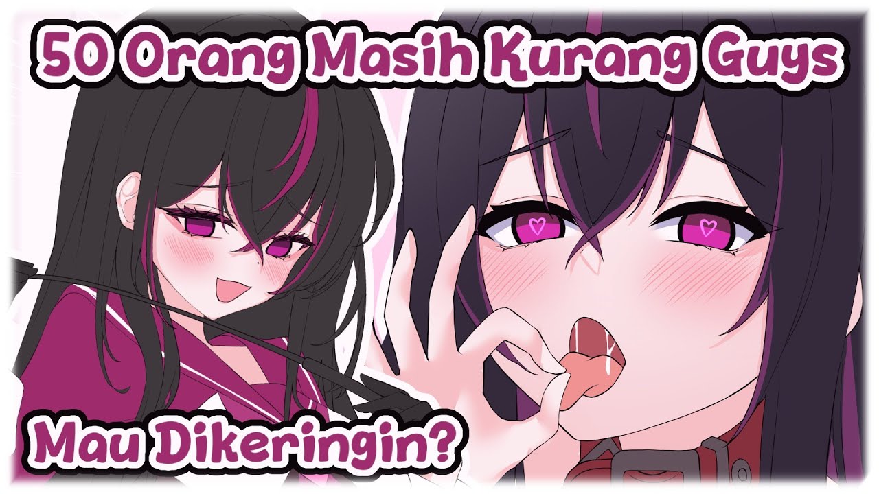 Mau Ngalahin Dadar? 50 Orang Masih Terllau Sedikit😋💢💢💢 【 Darlyne Nightbloom 】