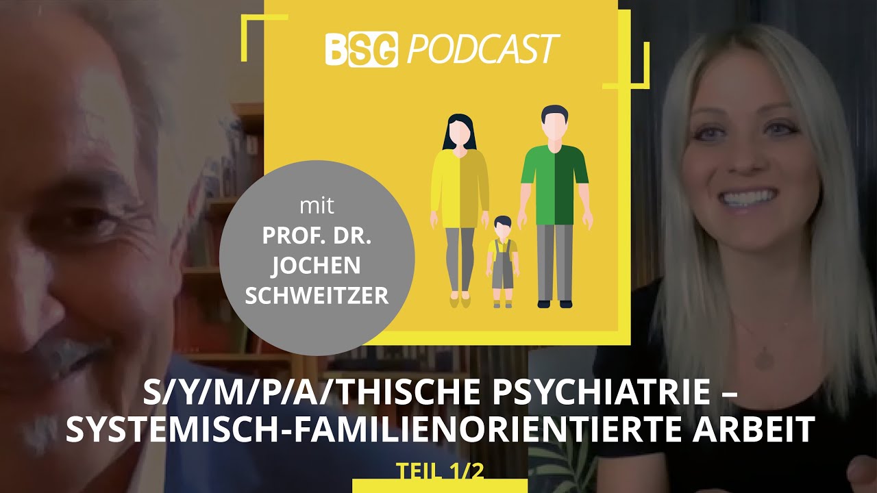 [Podcast] SYMPAthische Psychiatrie - mit Prof. Dr. Jochen Schweitzer (Teil 1)