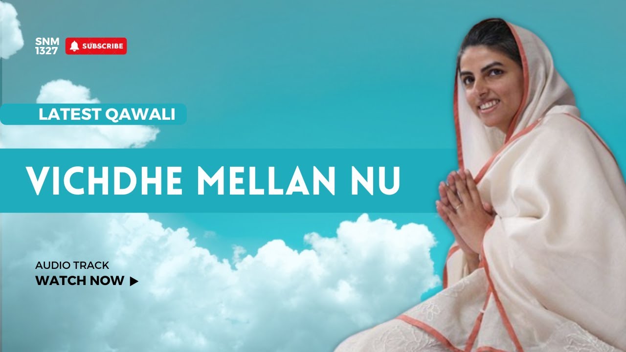 Vichdhe Mellan Nu | Audio Qawali | Sant Nirankari Mission |