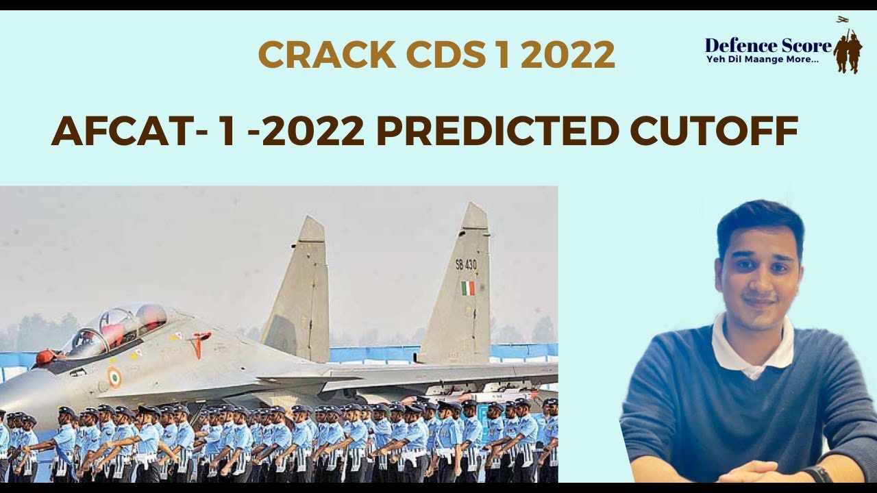CUTOFF FOR AFCAT-1-2022