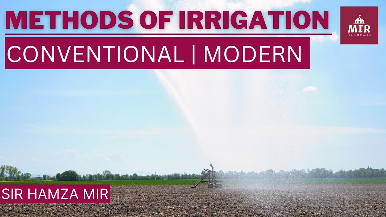 Methods of Irrigation in Pakistan | O Levels | #PersianWheel #Karez #PerennialCanals #Tubewells