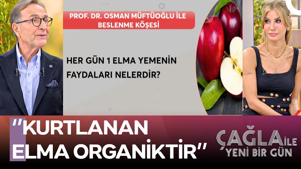 Prof. Dr. Osman Müftüoğlu'ndan Beslenmenin Sırları - Çağla ile Yeni Bir Gün 1332. Bölüm