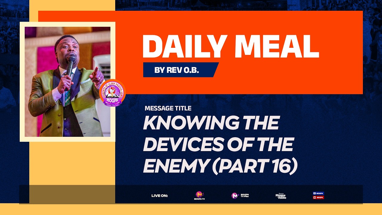 KNOWING THE DEVICES OF THE ENEMY (PART 16)