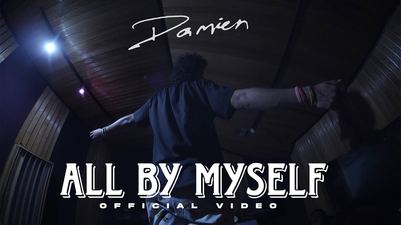 Damien - All By Myself (Official Video)