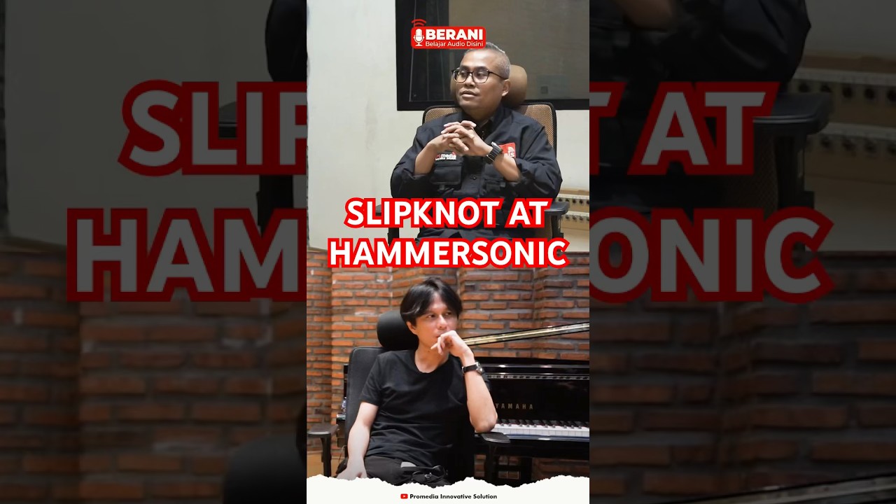 SLIPKNOT & THE SOUND ENGINEER DI HAMMERSONIC !