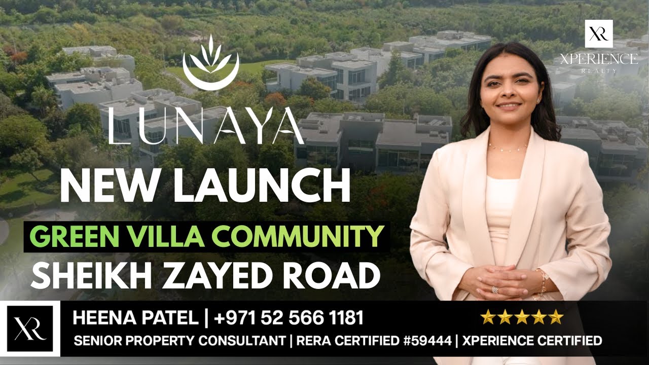 New Launch - Lunaya by Zaya | Green Villa Community | Sheikh Zayed Road
