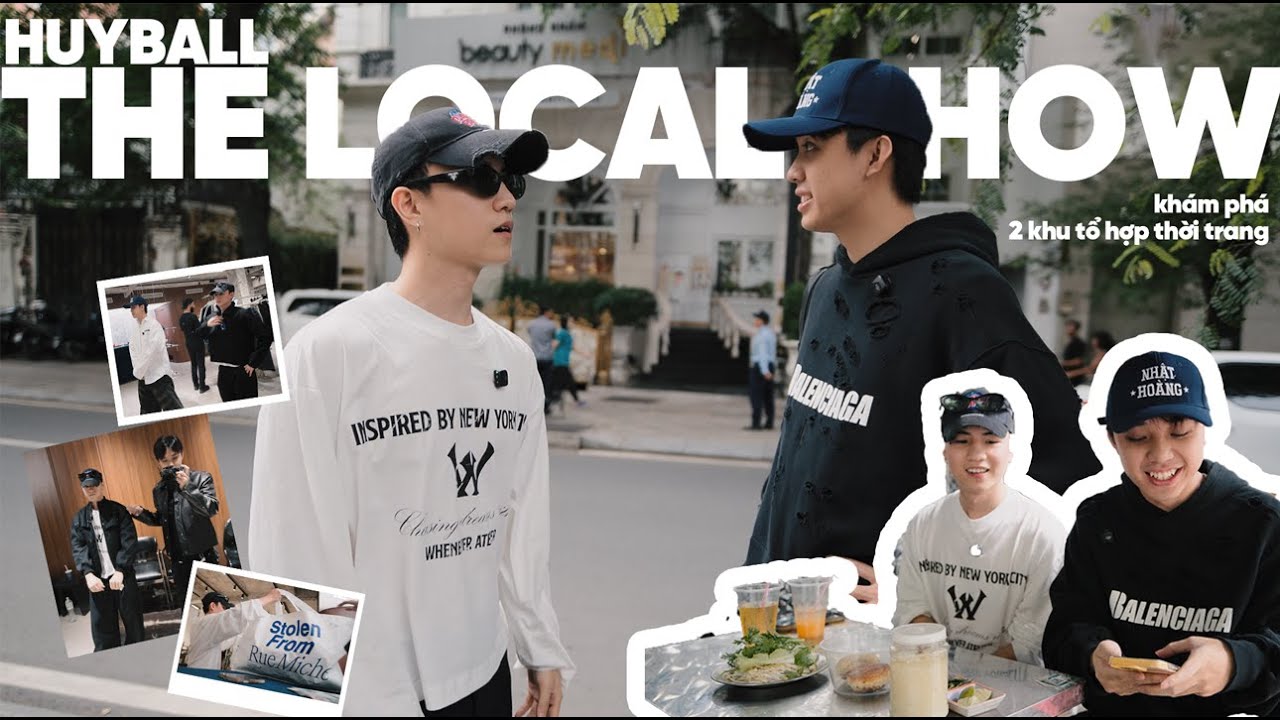 TẬP 02 - HUYBALL THE LOCALSHOW | KH&Aacute;M PH&Aacute; 2 KHU TỔ HỢP LOCALBRAND HOT NHẤT HIỆN NAY 
