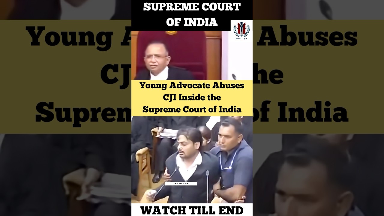 Young Advocate Abuses CJI Inside the Supreme Court #supremecourtofindia #judge #advocate #shorts