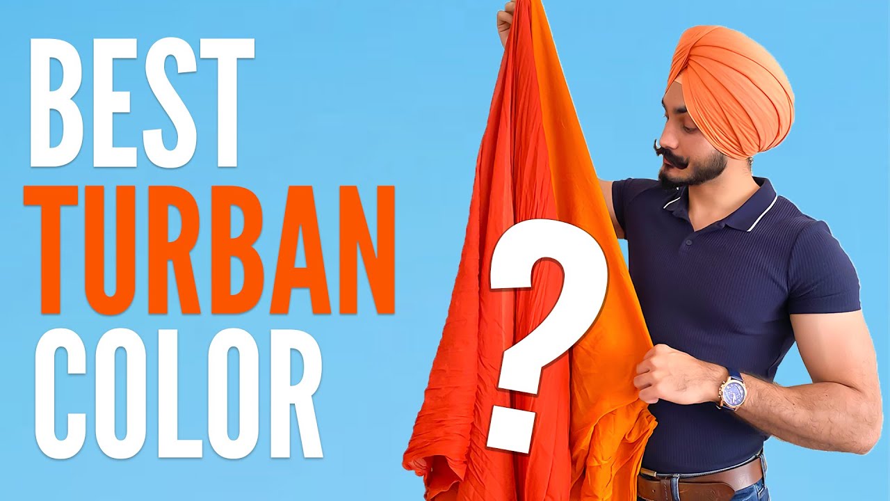 ਪੱਕੇ ਰੰਗ ਵਾਲਿਆਂ ਲਈ ਇਹ ਵੀਡੀਓ Best ਪੱਗਾਂ ! Best turban colors for Dark Indian Skin tone