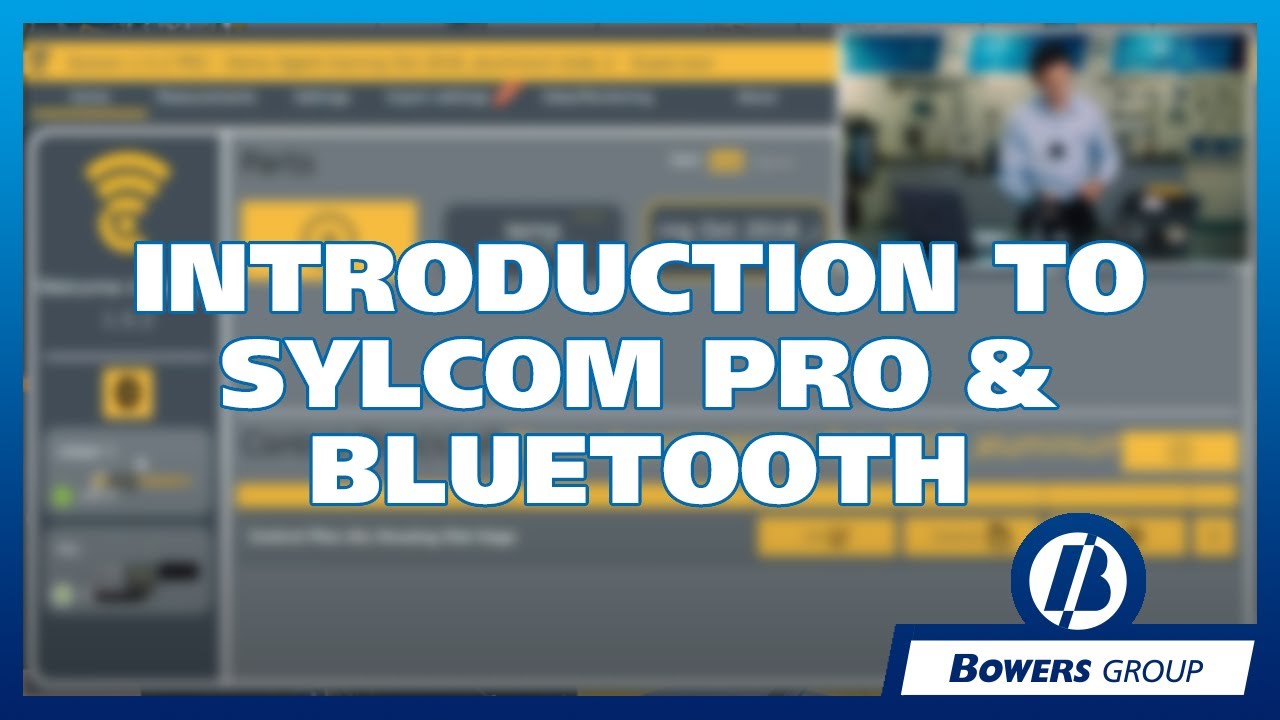 An Introduction to Sylcom Pro and Bluetooth - Bowers Group & Sylvac