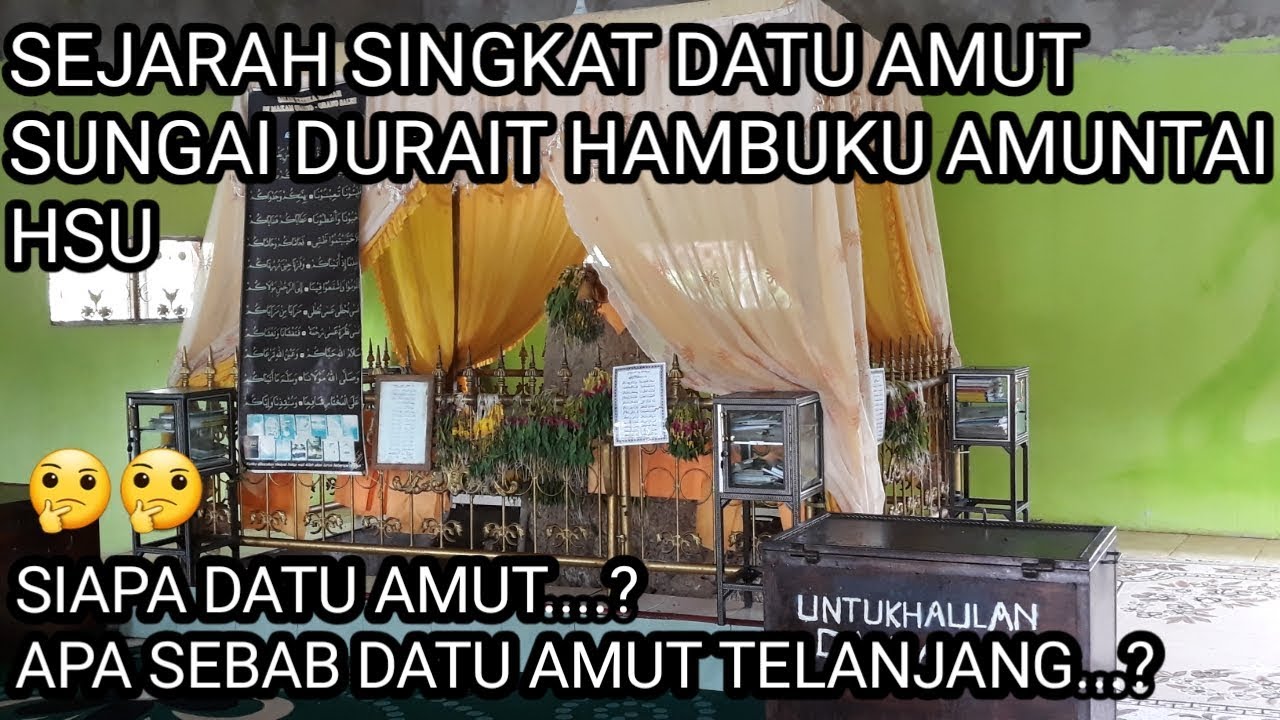 MANAQIB DATU AMUT AMUNTAI DAN PENYEBAB BELIAU TELANJANG