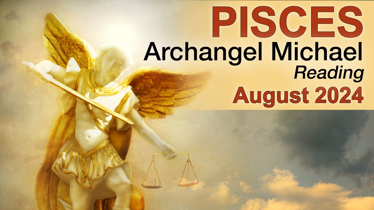PISCES ARCHANGEL MICHAEL READING 