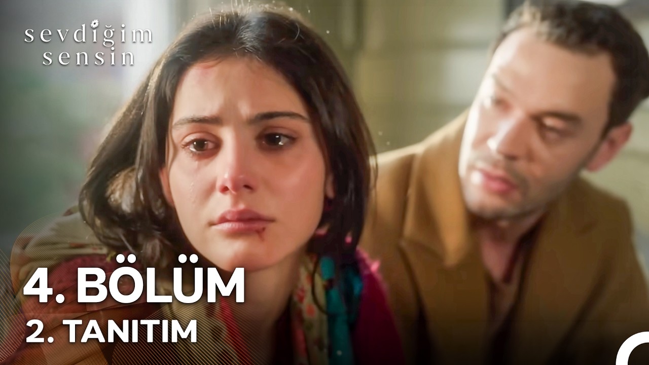 Sevdiğim Sensin 4. Bölüm 2. Tanıtım 