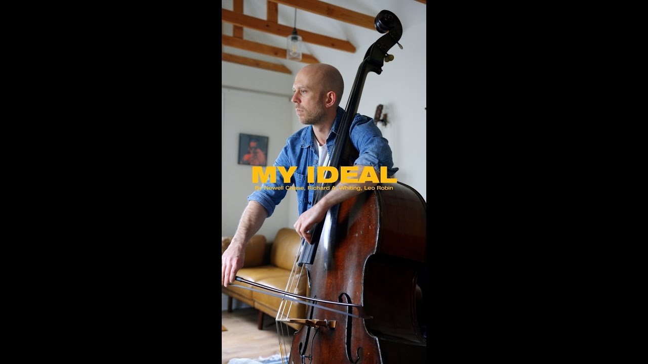 'My Ideal' - Solo Bass Standards | Matt Brewer