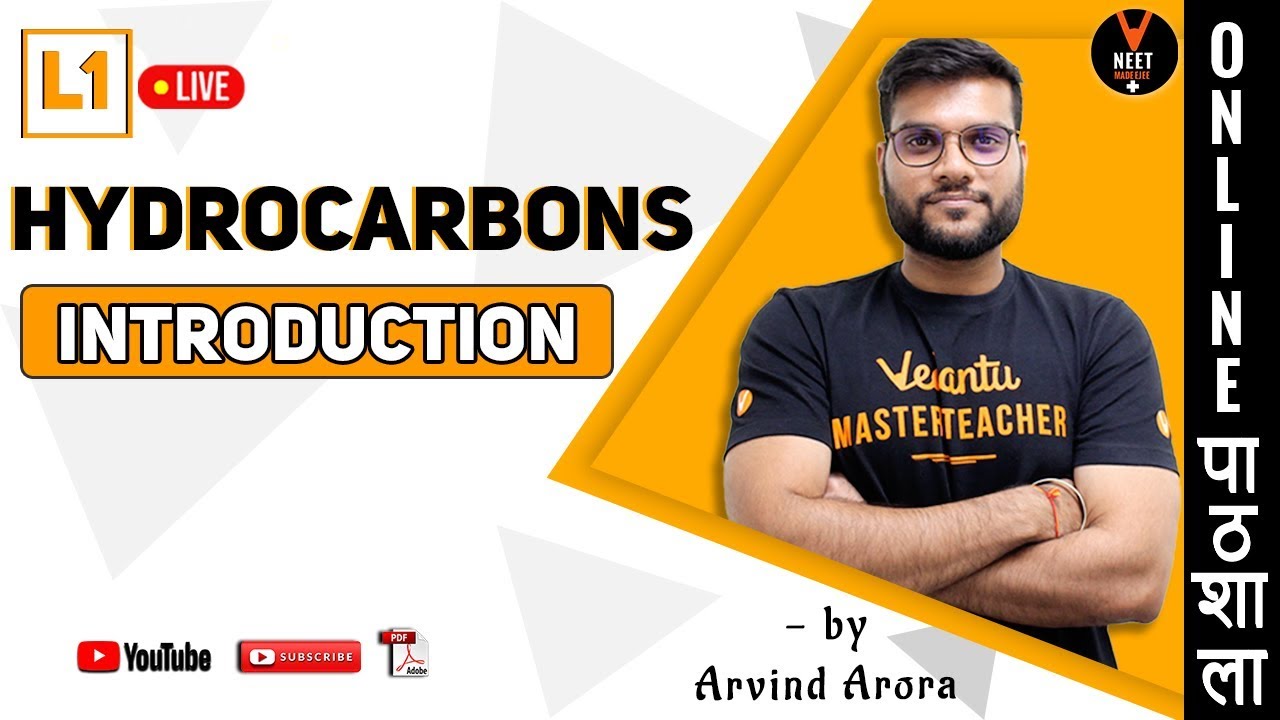 Hydrocarbons Introduction L 1 | Class 11 Chemistry | NEET 2020 | NEET Chemistry | Arvind Arora