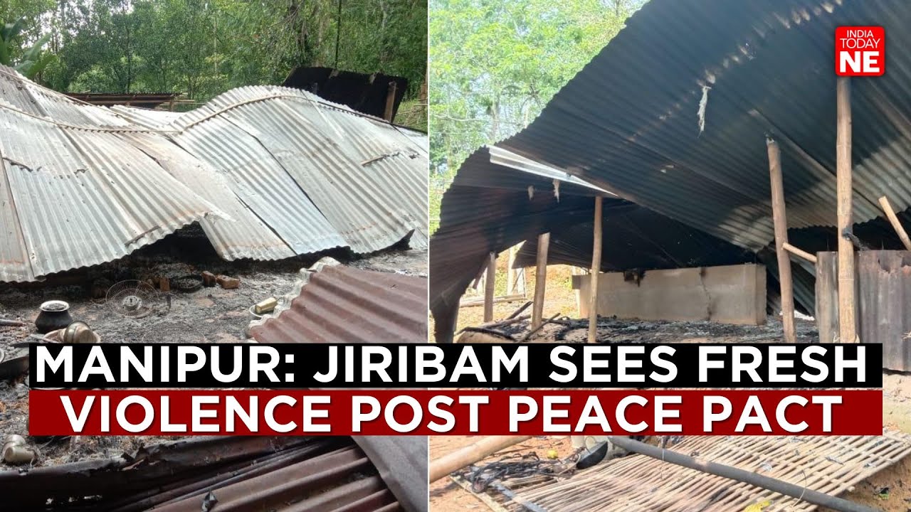 Manipur: Jiribam sees fresh violence post peace pact