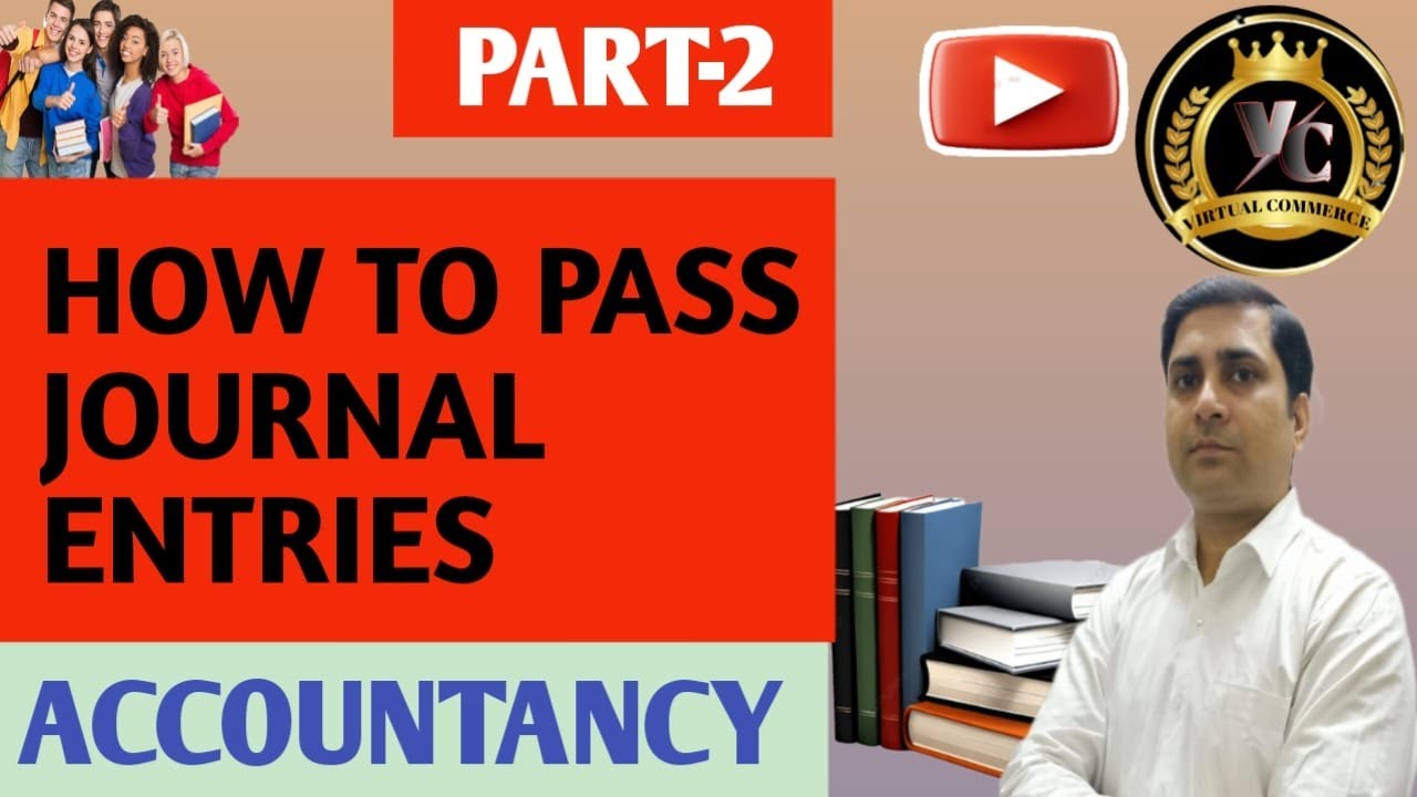 How to Pass Journal Entries I Rules of Debit and Credit | Golden Rules of Accounting