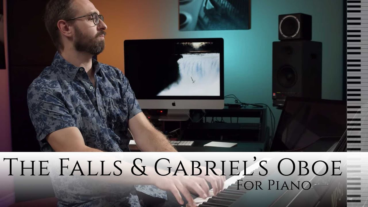 The Falls and Gabriel's Oboe for piano - Ennio Morricone (The Mission)
