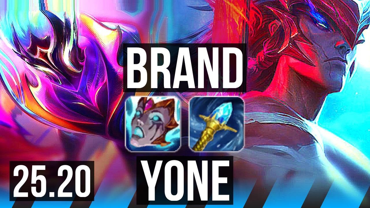 BRAND vs YONE (MID) | 74% winrate | EUW Grandmaster | 25.20