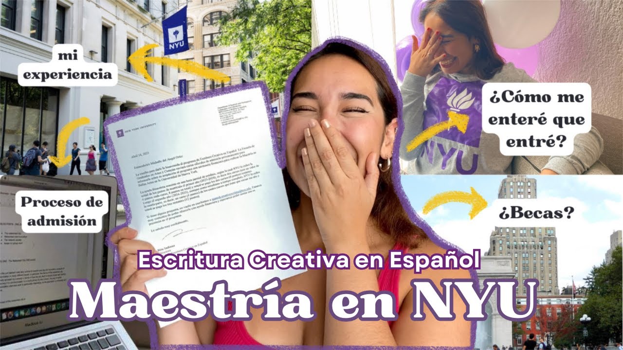 ¡Voy a estudiar ESCRITURA CREATIVA en New York University! 💜