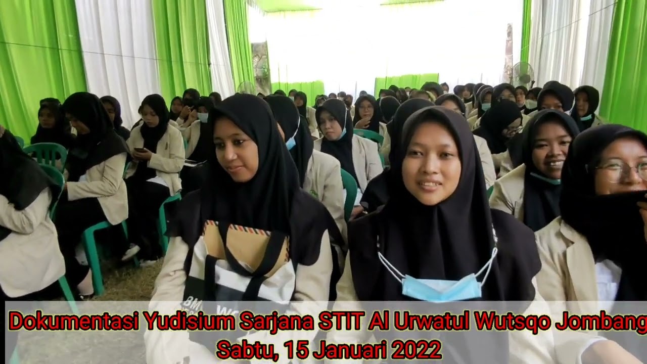 Dokumentasi Yudisium Sarjana STIT Al Urwatul Wutsqo - Jombang I 2022