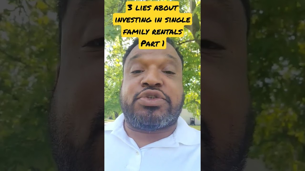 3 lies about investing in single-family rental properties Part 1 [$1,000,000 real estate biz]