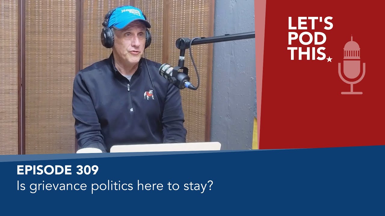 Is grievance politics here to stay? (with Keith Gaddie)