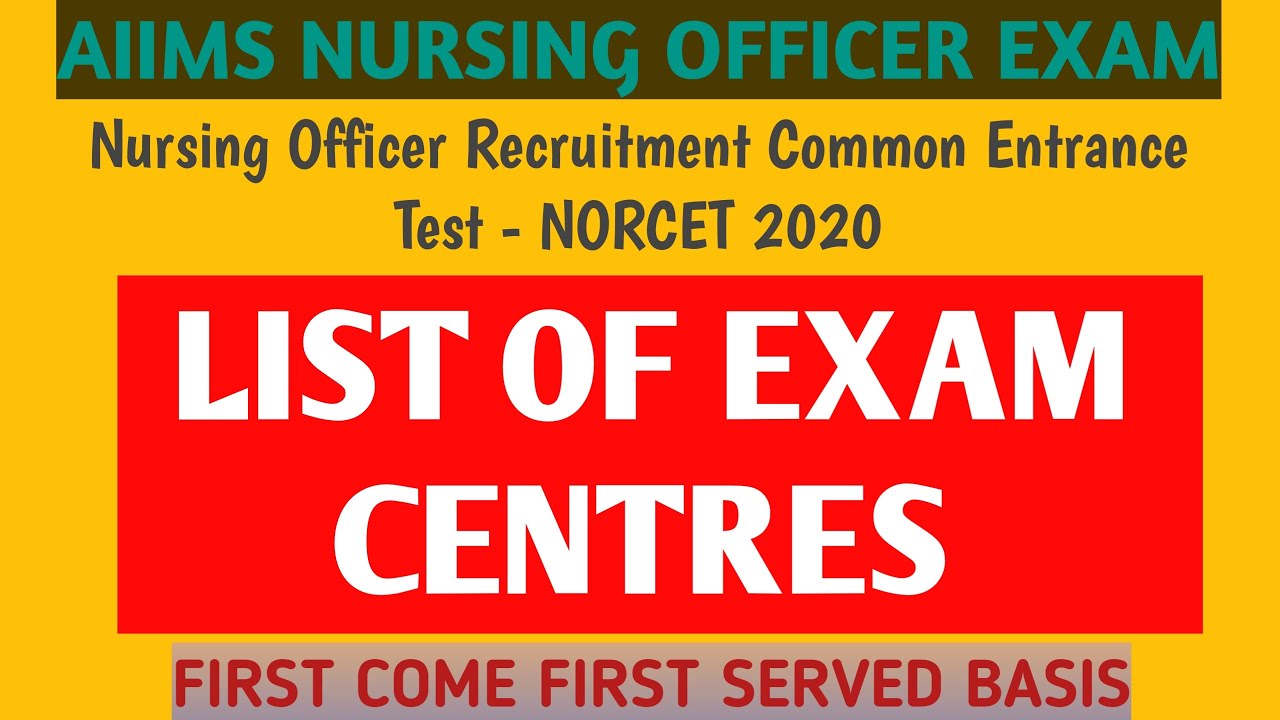 List of Exam Centres for AIIMS NORCET 2020 |Aiims nursing officer exam centre| AIIMS DELHI NURSING