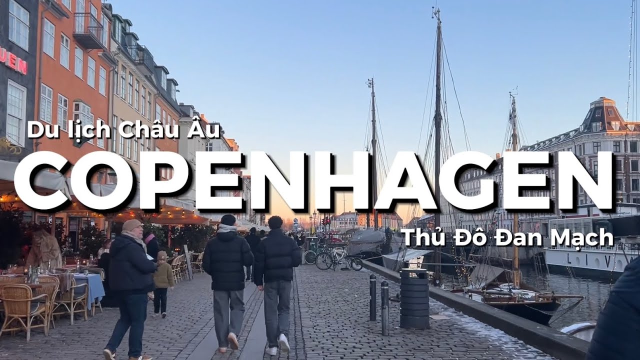 Đi Chơi Cuối Tuần KHÁM PHÁ COPENHAGEN | Hành trình đầy tuyết và những điểm đến không thể bỏ lỡ!