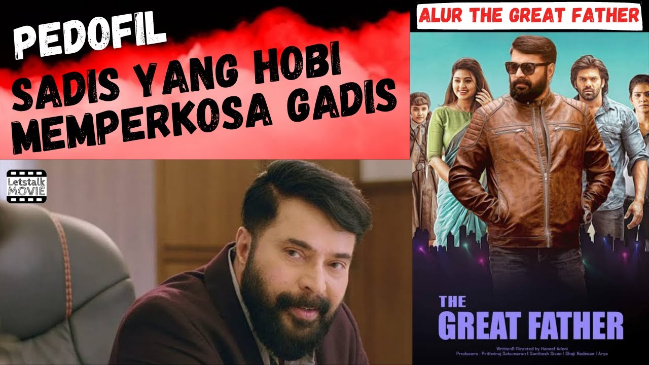 Balas Dendam Seorang Ayah Kepada Pemerkosa Anak Gadisnya I Alur Cerita Film THE GREAT FATHER 2017