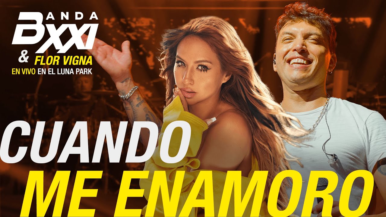 Banda XXI & Flor Vigna | Cuando Me Enamoro (en vivo Luna Park)