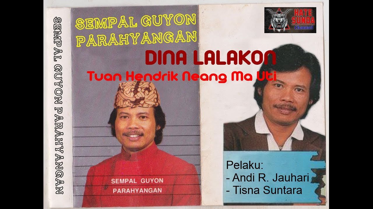 Sempal Guyon Parahyangan Si Kundang - Tuan Hendrik Neang Ma Uti