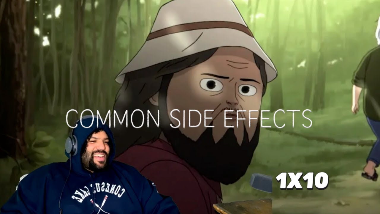 Common Side Effects | FINALE | REACTION!!!