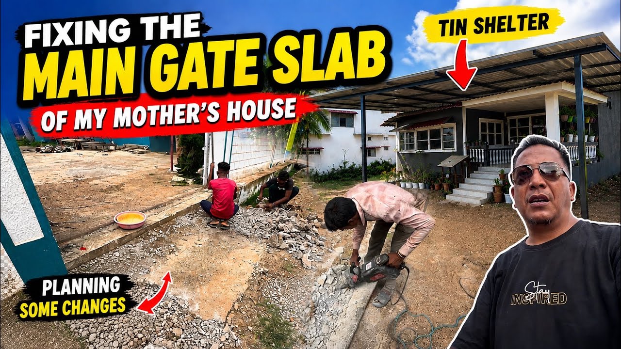 Fixing the main gate slab of my mother&rsquo;s house 🏠 || Planning to put tin shelter 