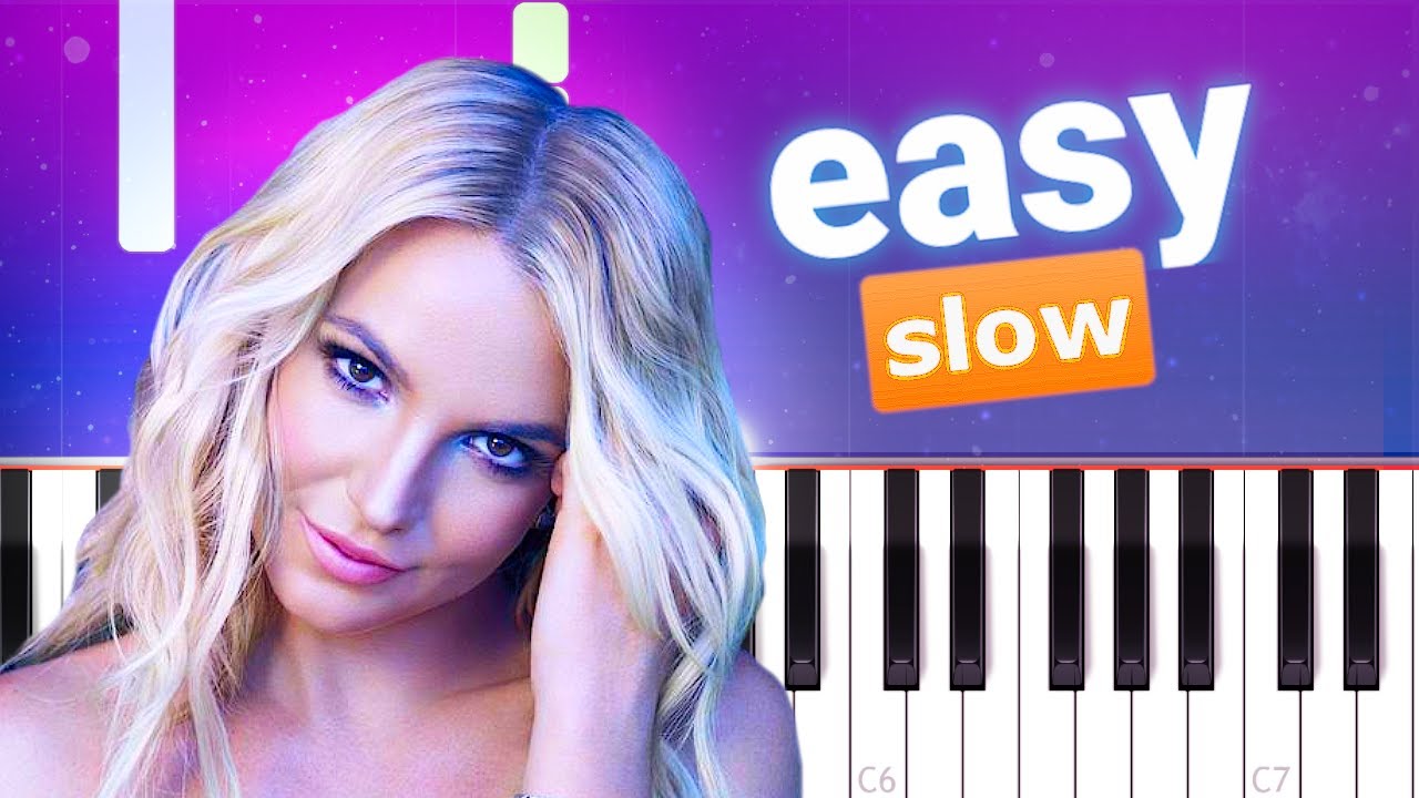 Everytime - Britney Spears (100% EASY PIANO TUTORIAL)