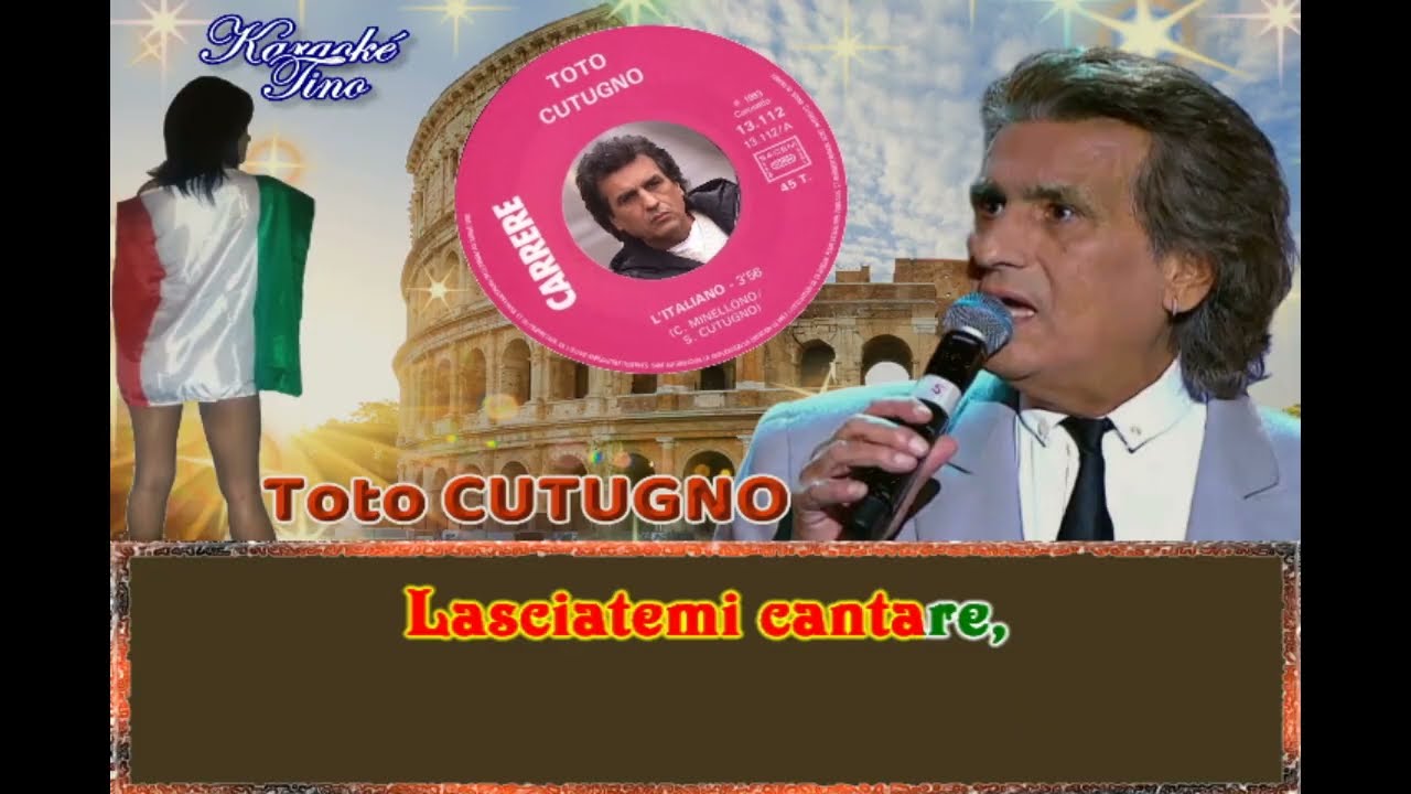 Karaok&eacute; Tino - Toto Cutugno - L'Italiano - Version Originale avec choeurs d&eacute;vocalis&eacute;e