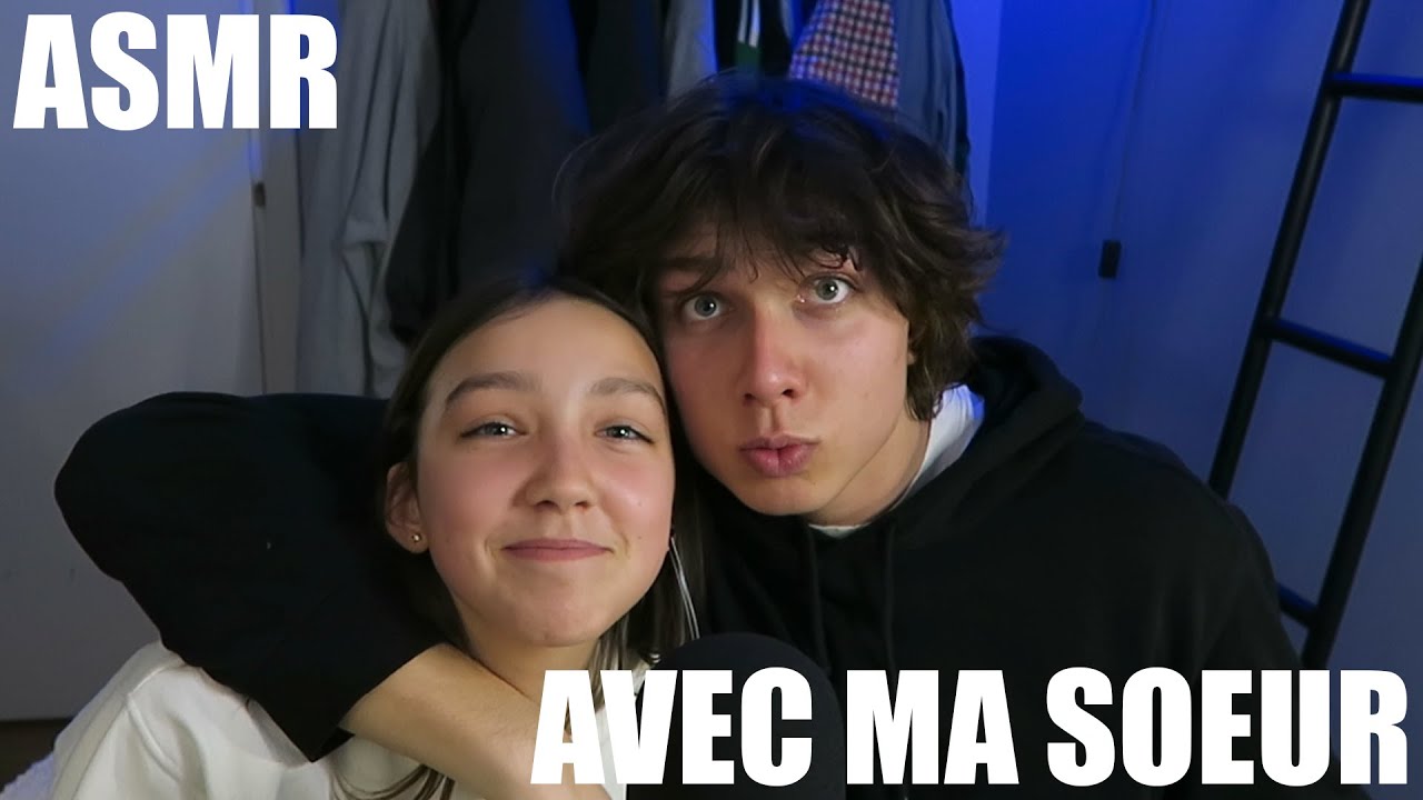 ASMR - Je pose des QUESTIONS &agrave; ma SOEUR