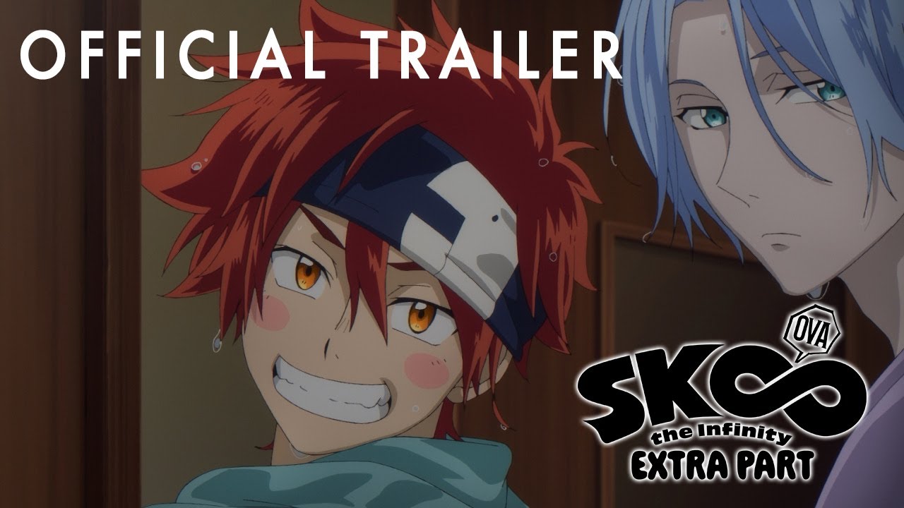SK8 the Infinity EXTRA PART OVA | OFFICIAL TRAILER