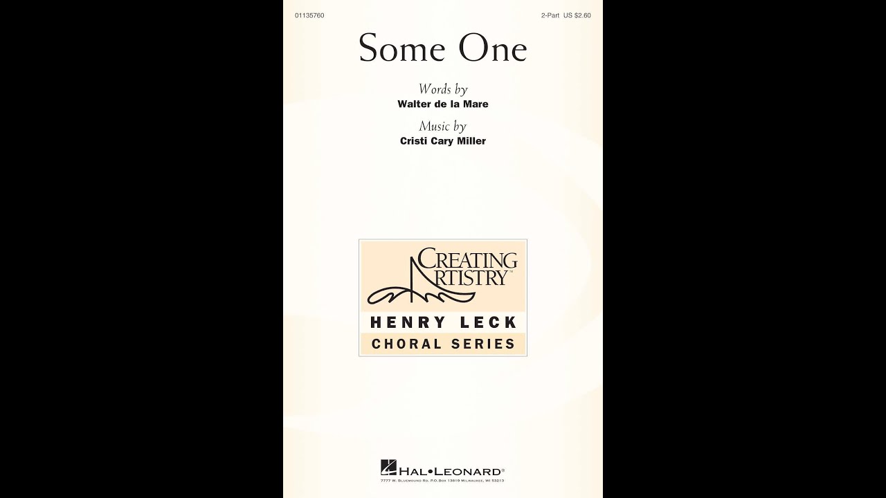 Some One (2-Part Choir) - Music by Cristi Cary Miller