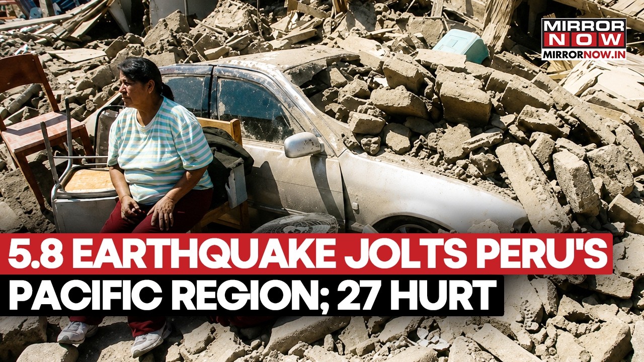 Peru: 5.8 Magnitude Earthquake Jolts ICA Region, Buildings Damaged, 27 Injured, Rescue Ops On