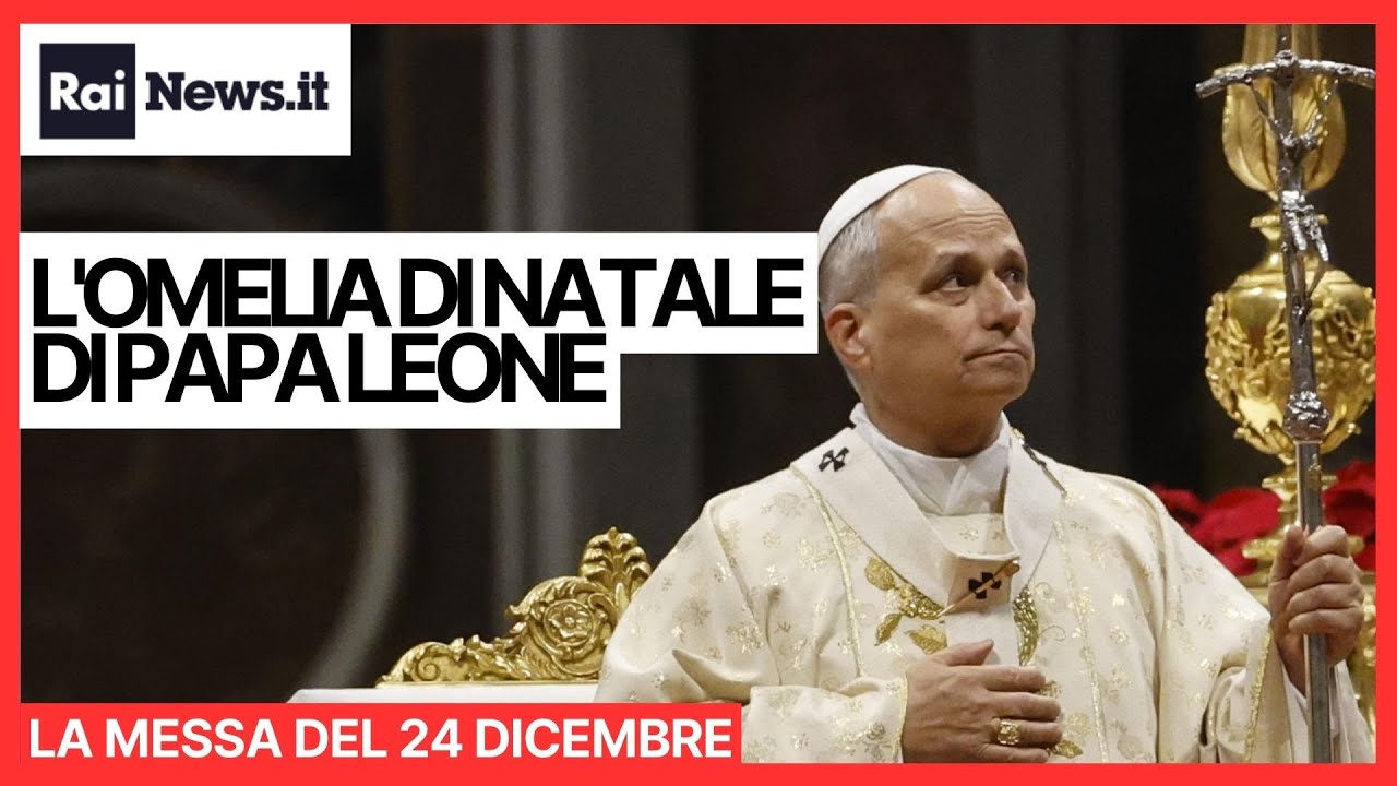 L'omelia di Natale di Papa Leone