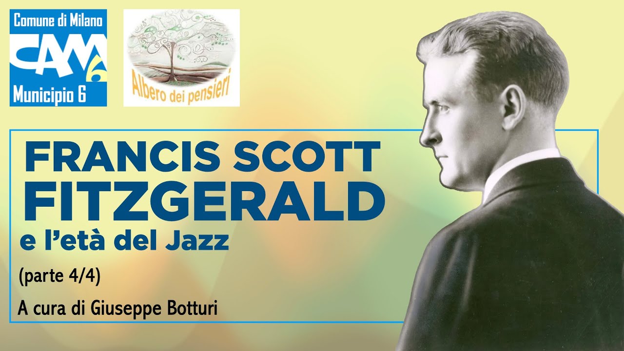 Francis Scott Fitzgerald e l'età del Jazz (parte 4/4)