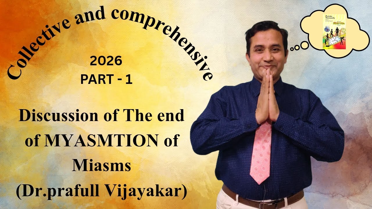 *(PART-8/2/2026)*, The end of MYASMTION of Miasms(Dr.prafull Vijayakar) - Index 