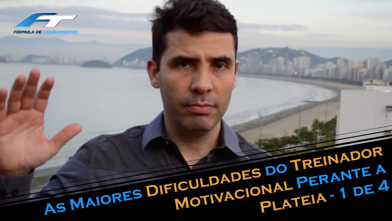 As Maiores Dificuldades Perante a Plateia - 1 de 4 | Fórmula de Treinamentos