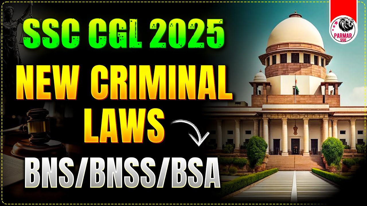  NEW CRIMINAL LAWS FOR SSC CGL | PARMAR SSC
