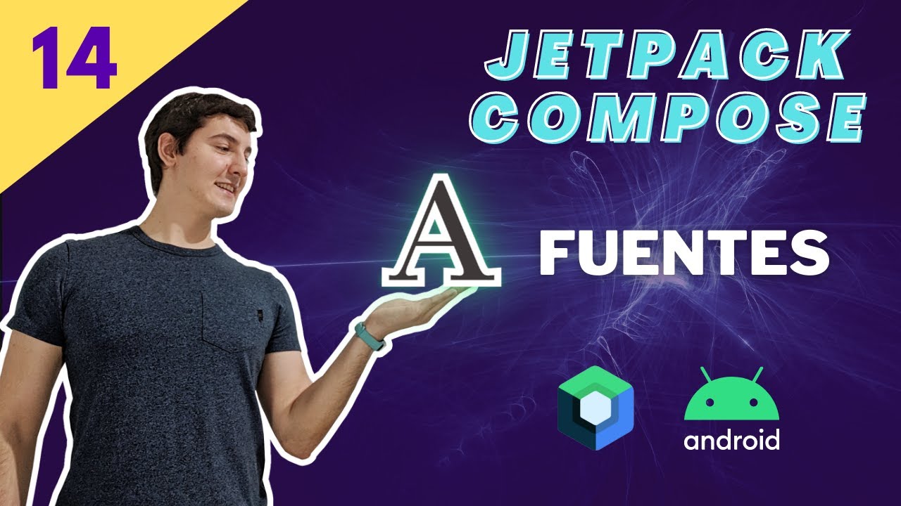 Como Utilizar FUENTES en JETPACK COMPOSE #14