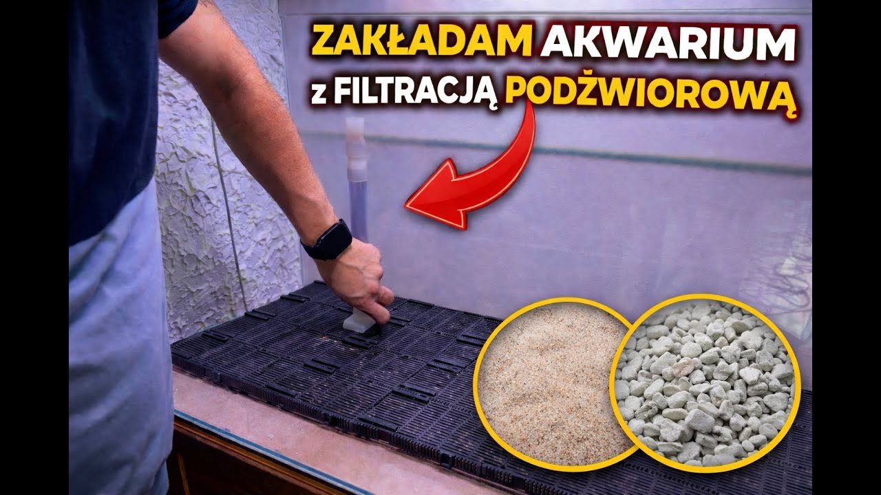Zakładam akwarium z filtrem podżwirowym