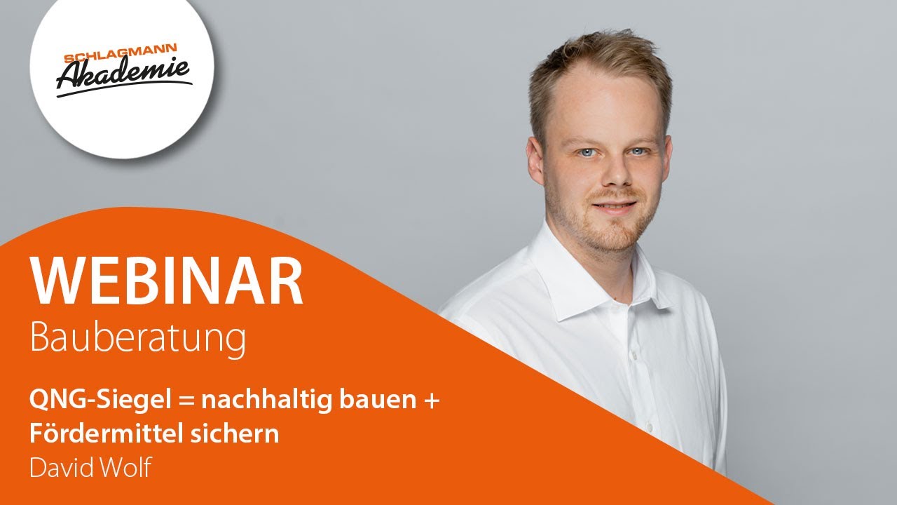Webinar Bauberatung 38: QNG-Siegel = nachhaltig bauen + Fördermittel sichern