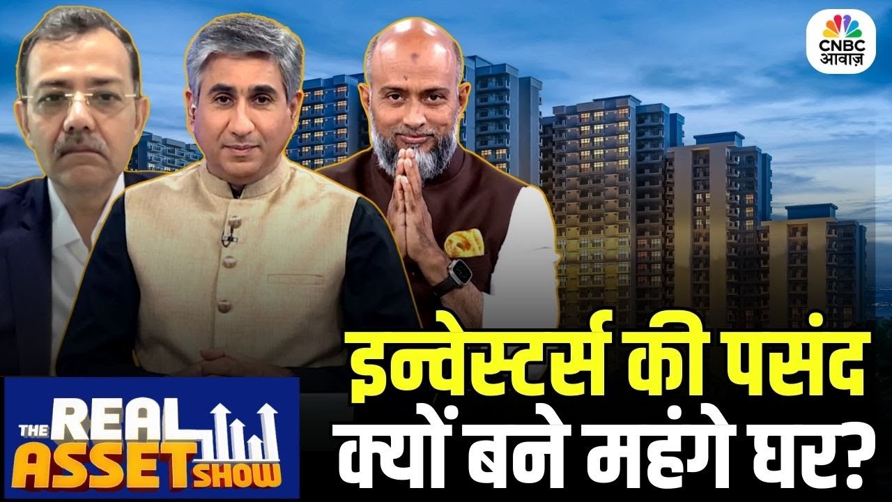 The Real Asset Show | India&rsquo;s Affordable Mindset | Luxury Property | Vipin Bhatt | CNBC Awaaz