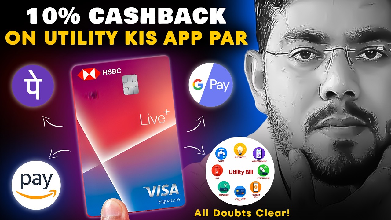 10% CASHBACK🔥HSBC Live+ Credit Card Which app should be used for utility bills ? | Amazon or Others?